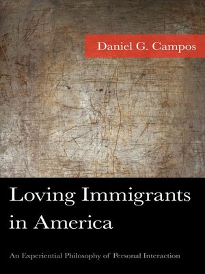 cover image of Loving Immigrants in America